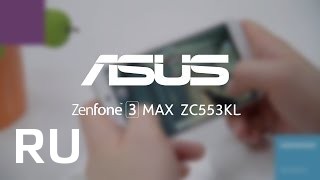 Купить Asus ZenFone 3 Max ZC553KL